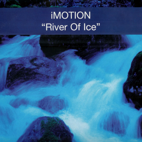 iMOTION - River Of Ice | B² (BB 030011-12)