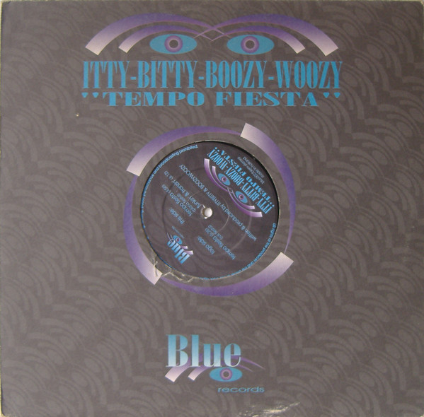 Itty Bitty Boozy Woozy - Tempo Fiesta | Blue Records (blue002)