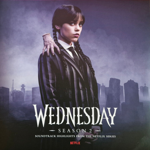 Various - Wednesday - Season 2 (Soundtrack Highlights From The Netflix Series) | Metro-Goldwyn-Mayer, Inc. (19802985041) Various - Wednesday - Season 2 (Soundtrack Highlights From The Netflix Series) | Metro-Goldwyn-Mayer, Inc. (19802985041)