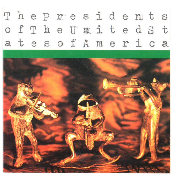 The Presidents Of The United States Of America - The Presidents Of The United States Of America | Columbia (CCK 67291)