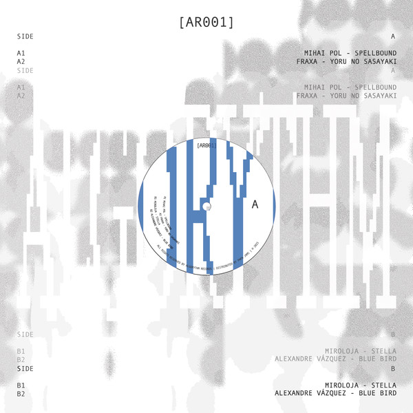 Mihai Pol , Miroloja , FRAXA , Alexandre Vázquez - Algorythm Records 001 | Algorythm Records (SP) ([AR001])