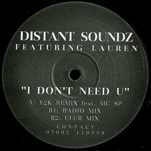 Distant Soundz Featuring Lauren - I Don't Need U | Distant Soundz Recordings (US001) - main