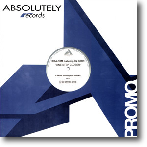 Biba-Rom featuring Jim Kerr - One Step Closer | Absolutely Records (ABR 039)