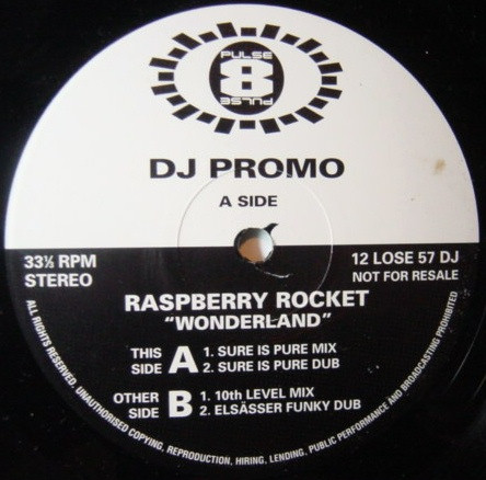 Raspberry Rocket - Wonderland | Pulse-8 Records (12 LOSE 57 DJ)