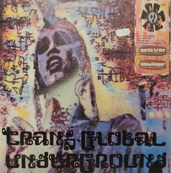 Trans-Global Underground - Earth Tribe / Slowfinger | Nation Records (NR 29 T) Trans-Global Underground - Earth Tribe / Slowfinger | Nation Records (NR 29 T)