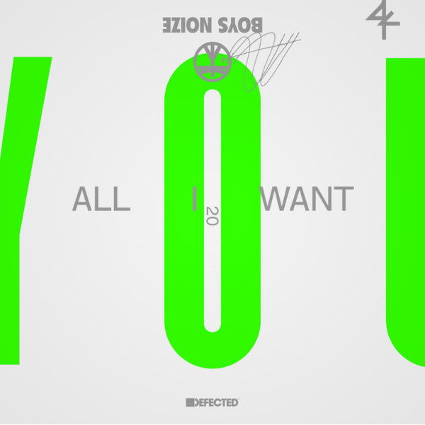 Boys Noize Feat. Jake Shears - All I Want | Defected (DFTD622)