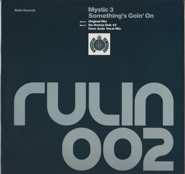 Mystic 3 - Something's Goin' On | Rulin Records (RULIN2T)