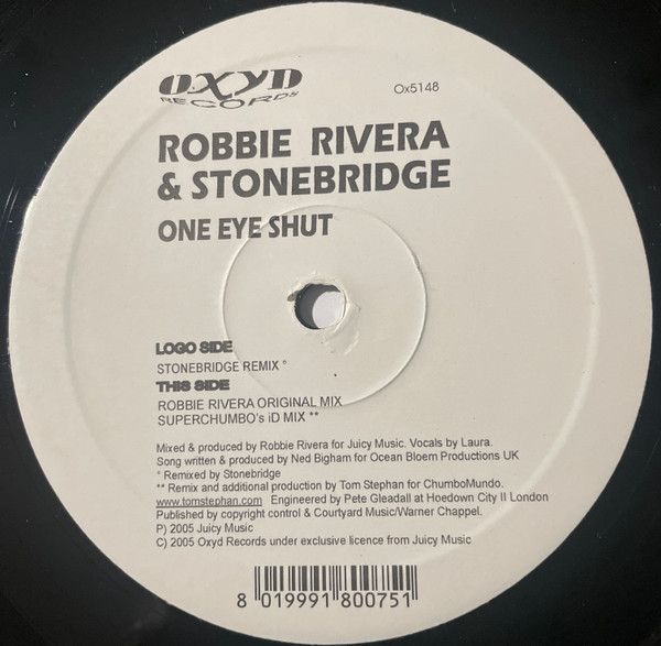 Robbie Rivera  &  StoneBridge - One Eye Shut | Oxyd Records (Ox5148)