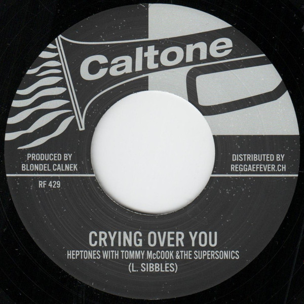 Devon Russell , The Tartans , The Heptones , Tommy McCook & The Supersonics - Making Love / Crying Over You | Caltone (RF429) - 2