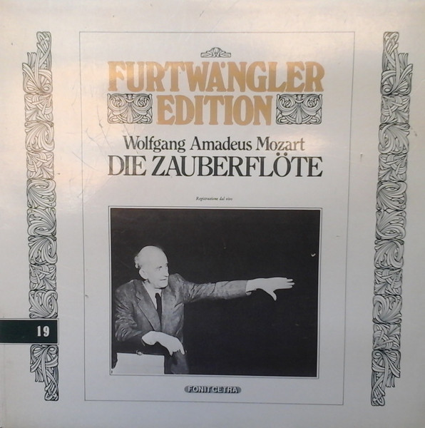 Wolfgang Amadeus Mozart - Wilhelm Furtwängler , Wiener Philharmoniker - Die Zauberflöte | Fonit Cetra (FE 19) Wolfgang Amadeus Mozart - Wilhelm Furtwängler , Wiener Philharmoniker - Die Zauberflöte | Fonit Cetra (FE 19)