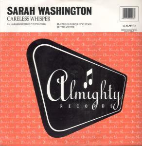 Sarah Washington - Careless Whisper | Almighty Records (12 ALMY 43)