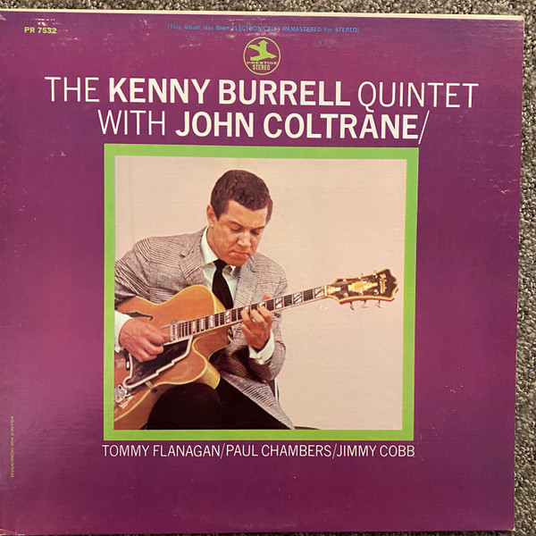 The Kenny Burrell Quintet With John Coltrane - The Kenny Burrell Quintet With John Coltrane | Prestige (PR 7532)