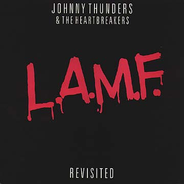 Johnny Thunders & The Heartbreakers - L.A.M.F. Revisited | Producciones Twins (T-3003-PF) - main