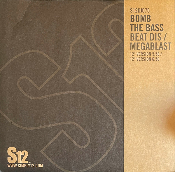 Bomb The Bass - Beat Dis / Megablast | S12 (S12DJ075) - 2