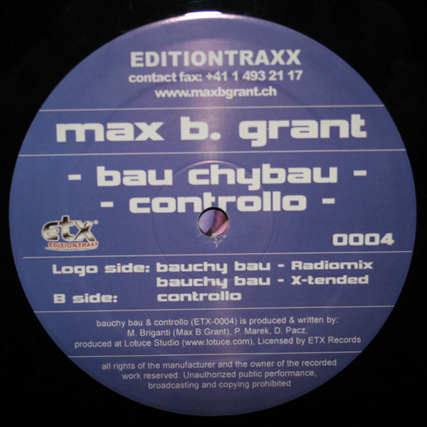 Max B. Grant - Bauchy Bau / Controllo | ETX Editiontraxx (ETX-0004) - 2