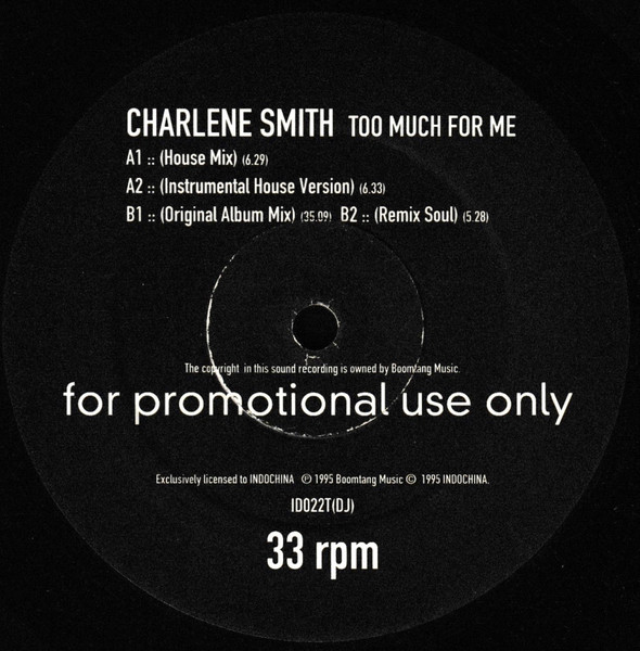Charlene Smith - Too Much For Me | Indochina (ID022 T(DJ)) - main