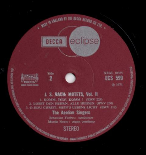 Johann Sebastian Bach , The Aeolian Singers / Sebastian Forbes , Martin Neary - Motets Volume II | Decca (ECS 599) - 4 Johann Sebastian Bach , The Aeolian Singers / Sebastian Forbes , Martin Neary - Motets Volume II | Decca (ECS 599) - 4