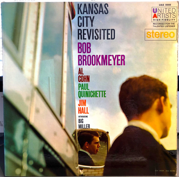Bob Brookmeyer - Kansas City Revisited | United Artists Records (UAS 5008) - main