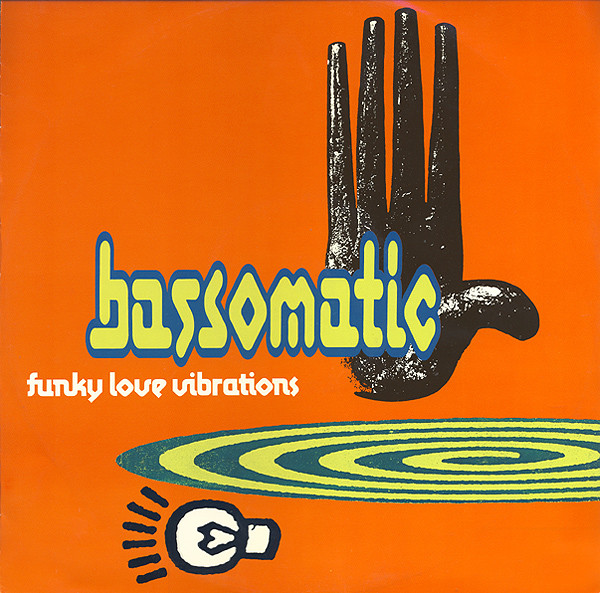 Bassomatic - Funky Love Vibrations | Virgin (VST 1355)