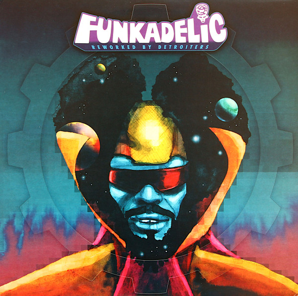 Funkadelic - Reworked By Detroiters | Westbound Records (SEW3 158) - main
