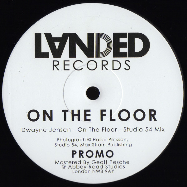 Dwayne Jensen - On The Floor | Landed Records (LANDEDREC011) - main Dwayne Jensen - On The Floor | Landed Records (LANDEDREC011) - main