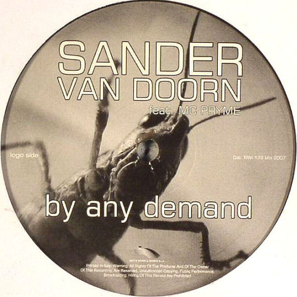 Sander Van Doorn Feat. MC Pryme - By Any Demand | Net's Work International (NWI 173 Mix 2007)