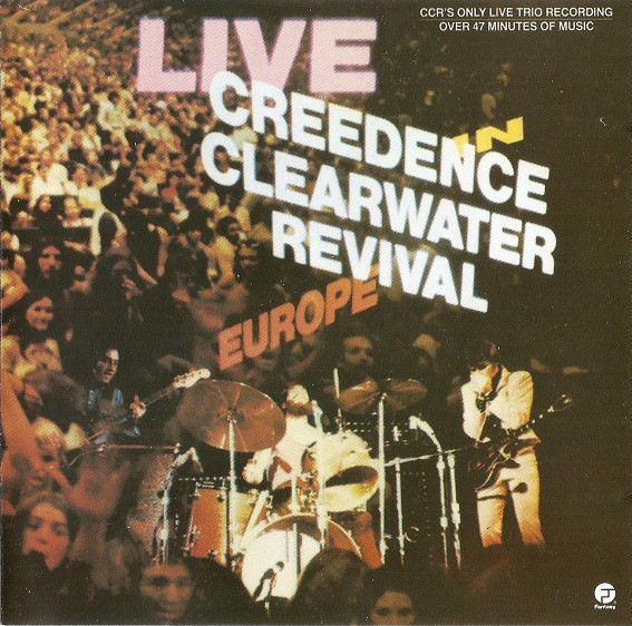 Creedence Clearwater Revival - Live In Europe | Fantasy (98.581)