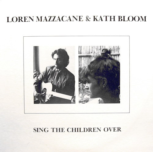 Loren Mazzacane Connors & Kath Bloom - Sing The Children Over | Ambiguous Records (AMB-002)