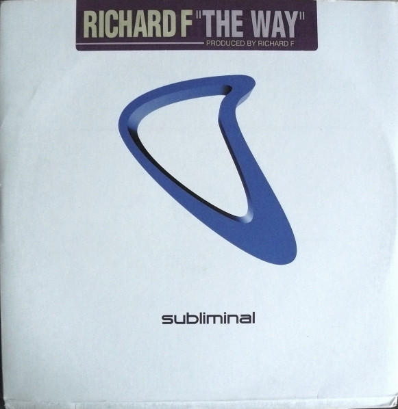Richard F. - The Way | Subliminal (SUB 42)