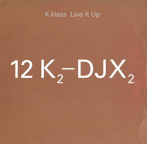 K-Klass - Live It Up | 100% Overright (SPV 050-16485) - main