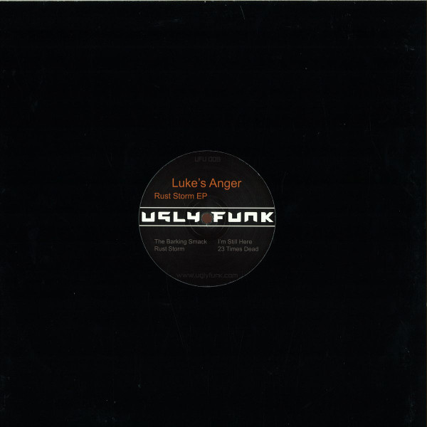 Luke's Anger - Rust Storm Ep | Uglyfunk (UFU008) - 3