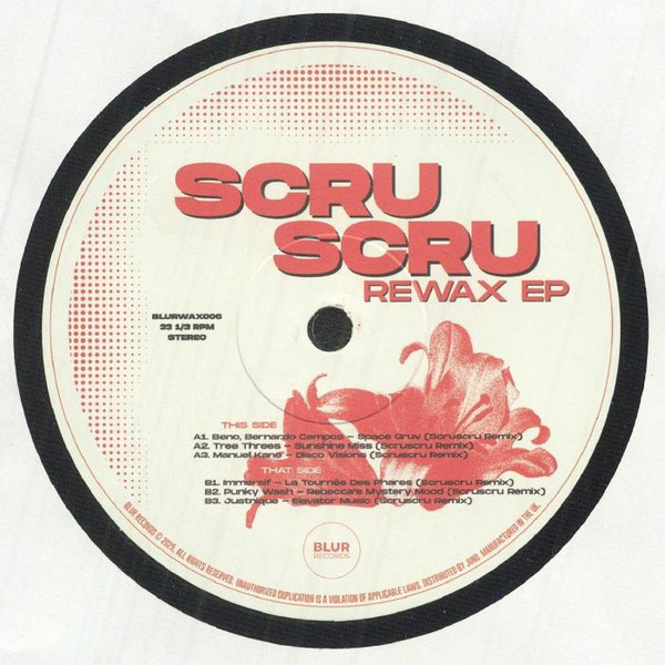 Scruscru - Rewax EP | Blur Records (BLURWAX006) Scruscru - Rewax EP | Blur Records (BLURWAX006)