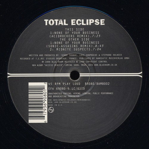 Total Eclipse - None Of Your Business / Midnite Suspects | Blue Room Released (BR080)