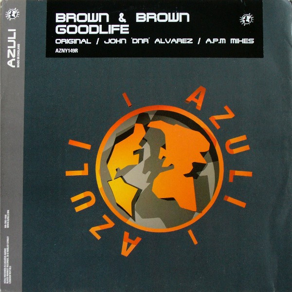 Brown & Brown - Goodlife | Azuli Records (AZNY 149R)