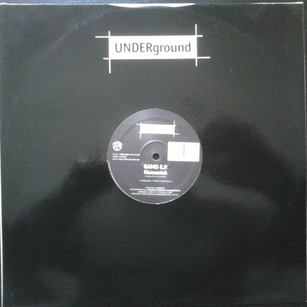 Bang EP - Humantek / Wax | Underground (UND 1060)