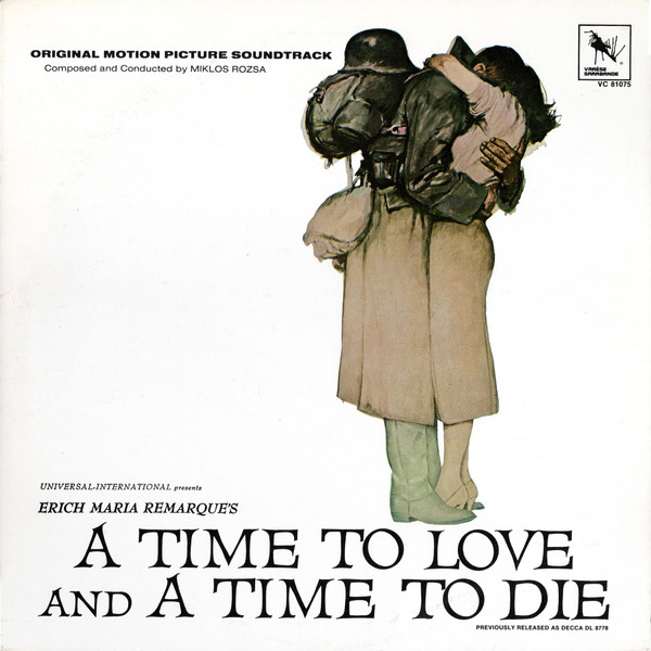 Miklós Rózsa - A Time To Love And A Time To Die (Original Motion Picture Soundtrack) | Varèse Sarabande (VC 81075)