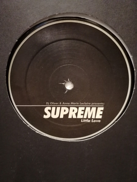 Supreme , DJ Oliver & Anne Marie Leclaire - Little Love | Kidesol Records (KDS 046) - 2