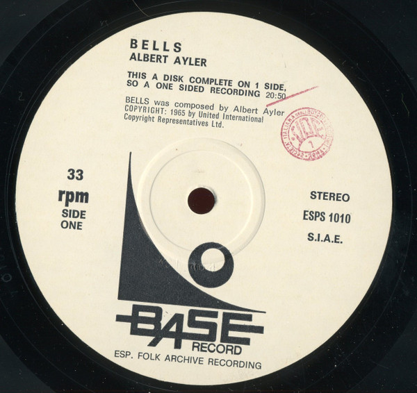 Albert Ayler - Bells | Base Record (ESP 1010) - 3 Albert Ayler - Bells | Base Record (ESP 1010) - 3