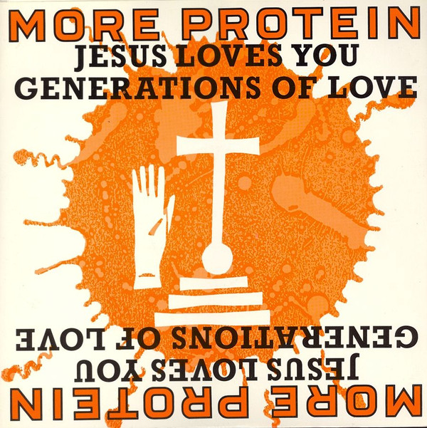 Jesus Loves You - Generations Of Love | More Protein (PROT 512) Jesus Loves You - Generations Of Love | More Protein (PROT 512)