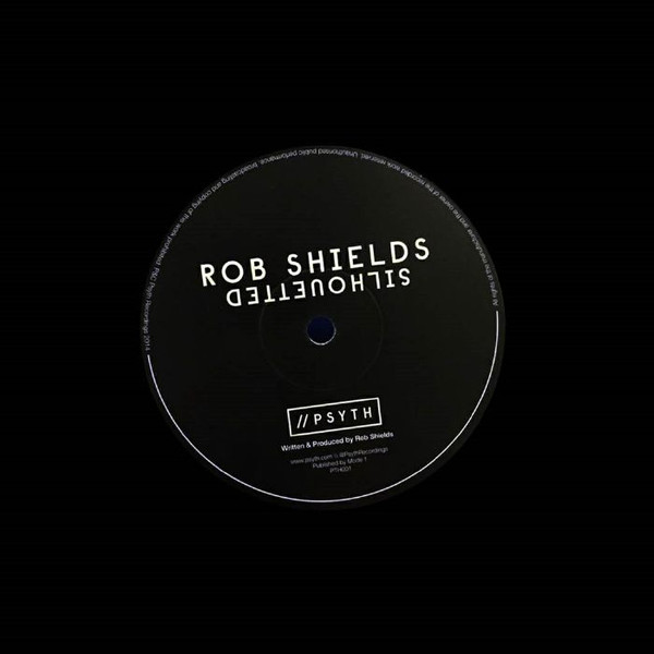 Rob Shields - Shards | PSYTH (PTH 001) - 2