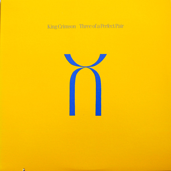 King Crimson - Three Of A Perfect Pair | Warner Bros. Records (9 25071-1) - main