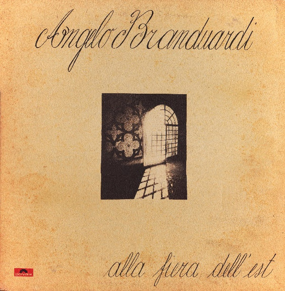 Angelo Branduardi - Alla Fiera Dell'Est | Polydor (2448 051)