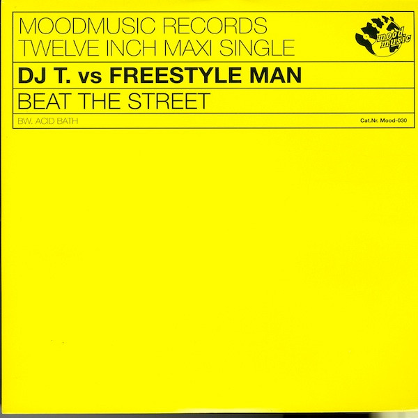 DJ T. vs Freestyle Man - Beat The Street | Moodmusic (MOOD-030) - main