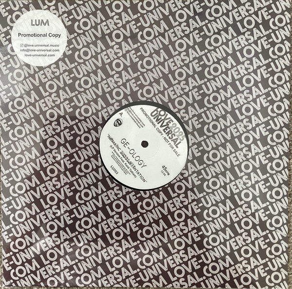 GE-OLOGY - Nomadic Discorientation | Love Universal (LU003) GE-OLOGY - Nomadic Discorientation | Love Universal (LU003)