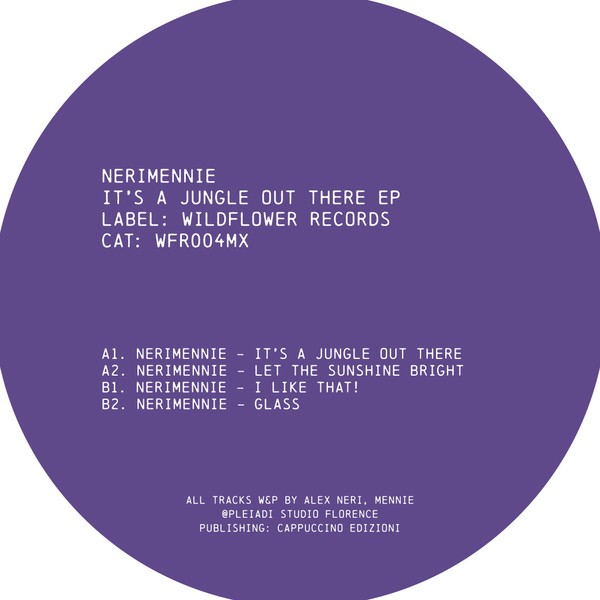 Nerimennie - It's A Jungle Out There EP | Wildflower Records (WFR004MX)