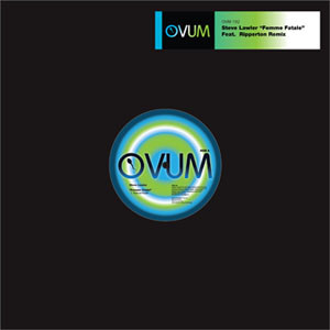 Steve Lawler - Femme Fatale | Ovum Recordings (OVM-192)