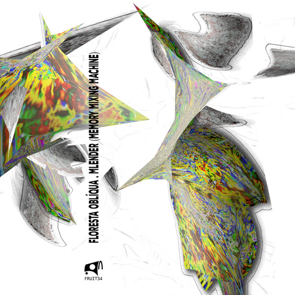 Floresta Oblíqua - Mlender (Memory Mixing Machine) | Rotten \ Fresh (FRUIT34)
