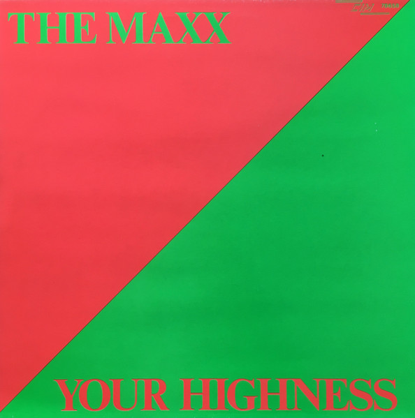 The Maxx - Your Highness | CIM (78658) - 2