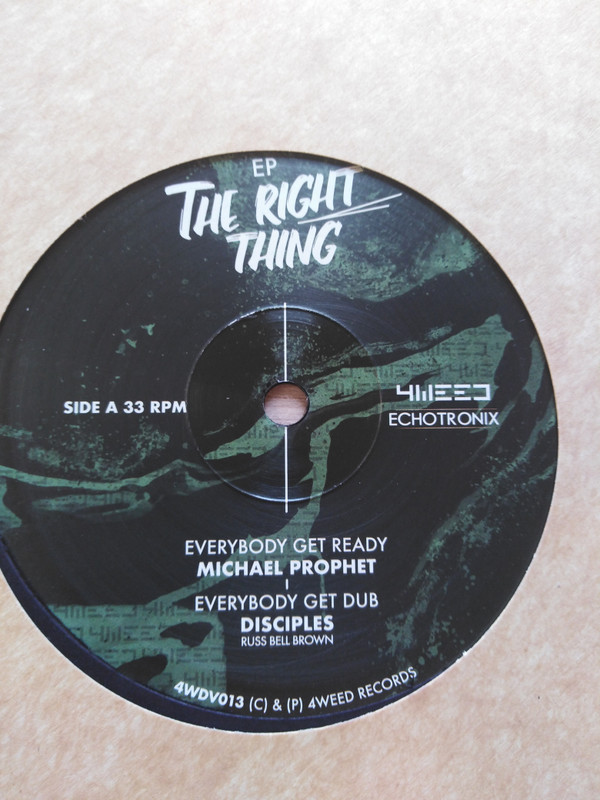 Michael Prophet / Johnny Clarke / The Disciples - The Right Thing EP | 4Weed Records (4WDV013) - 2