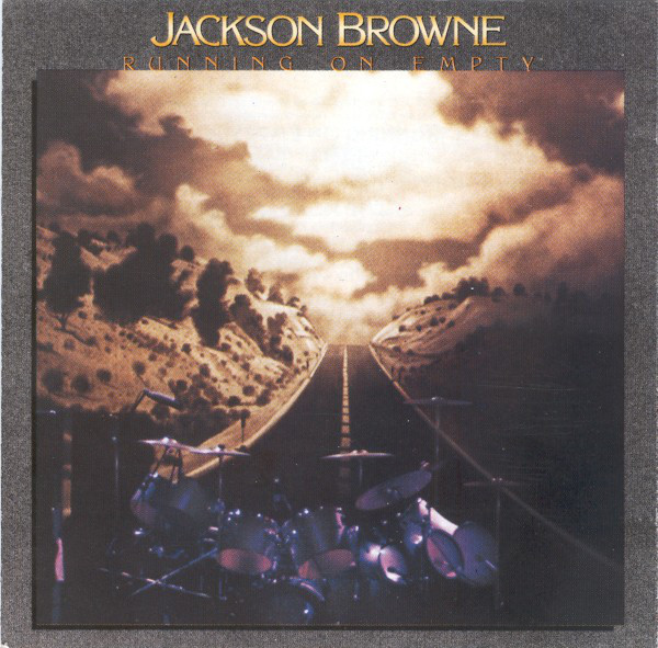 Jackson Browne - Running On Empty | Asylum Records (W 53070) Jackson Browne - Running On Empty | Asylum Records (W 53070)